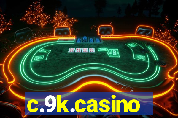 c.9k.casino