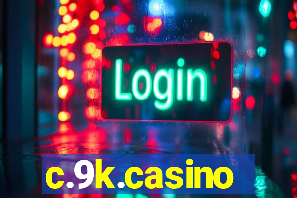 c.9k.casino