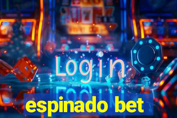 espinado bet