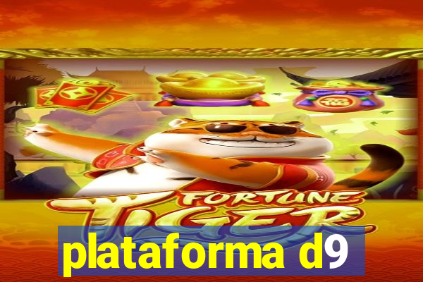 plataforma d9