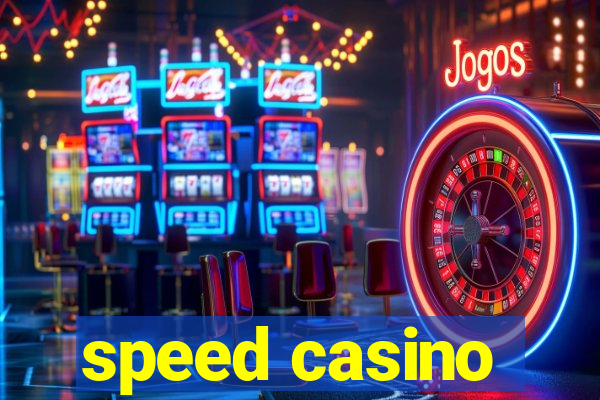 speed casino