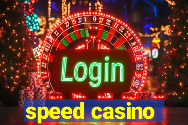 speed casino