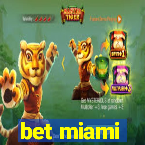 bet miami