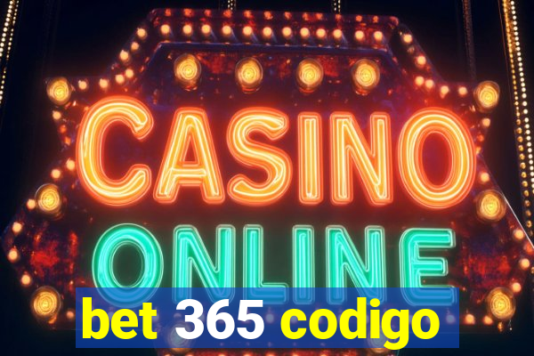 bet 365 codigo