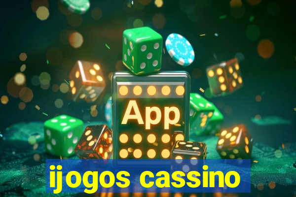 ijogos cassino