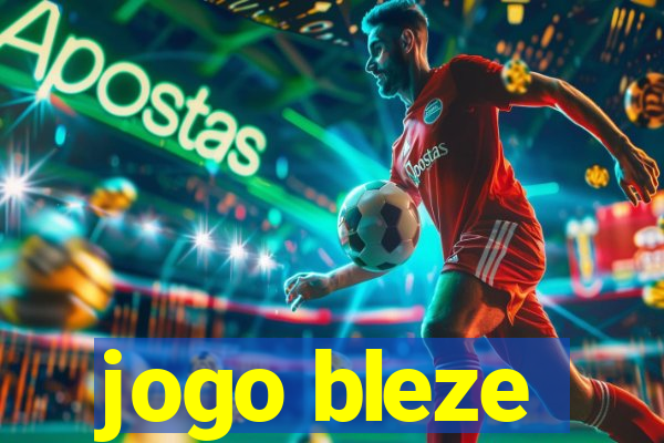 jogo bleze