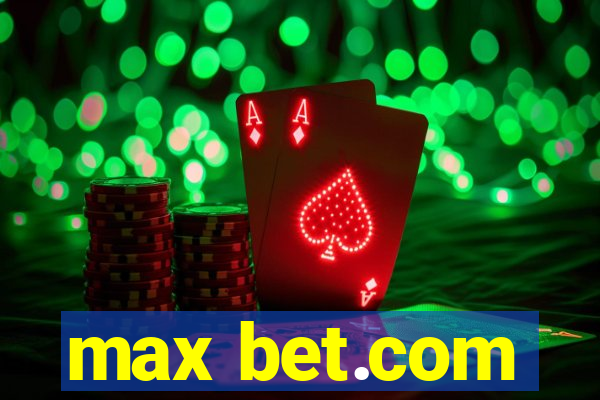 max bet.com