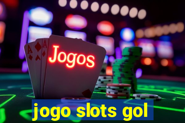 jogo slots gol