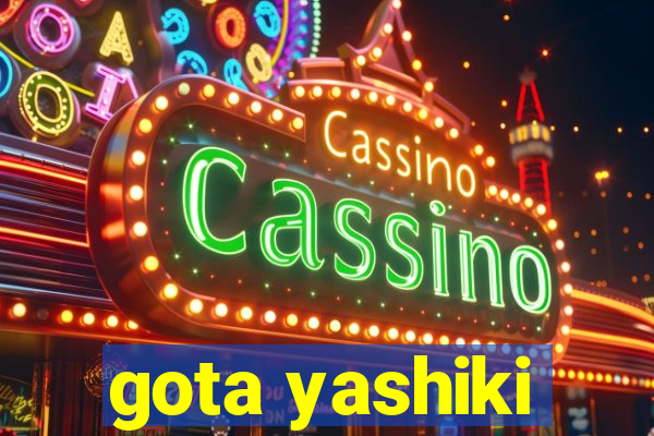 gota yashiki