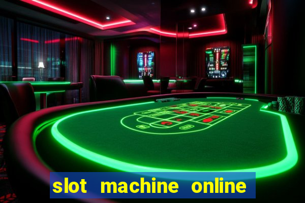 slot machine online free game casino