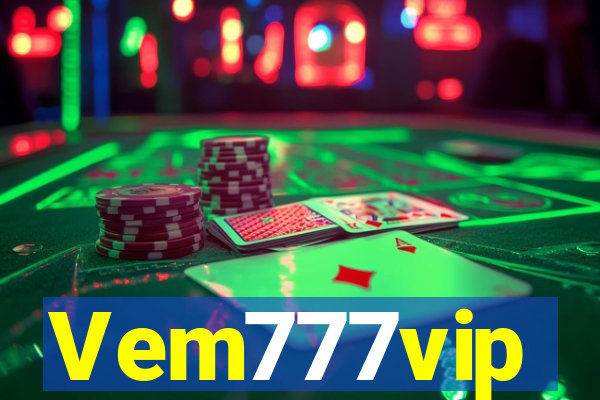 Vem777vip