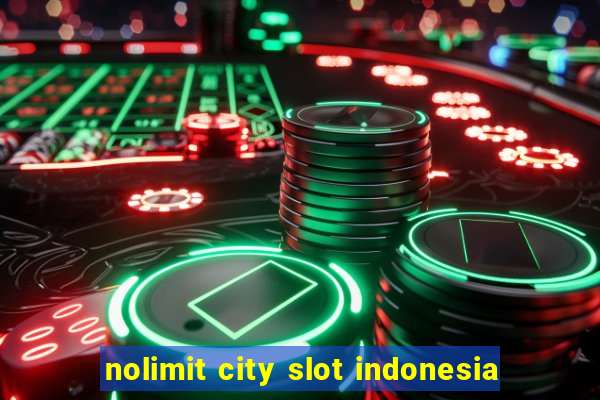 nolimit city slot indonesia