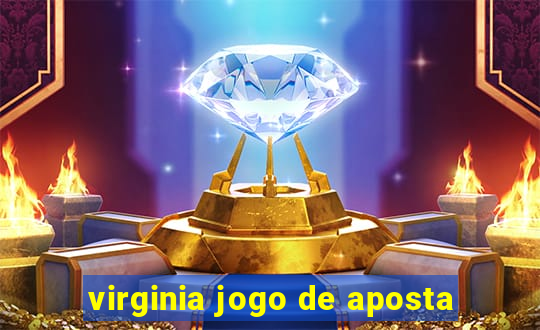 virginia jogo de aposta