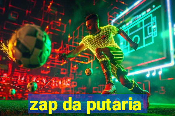 zap da putaria