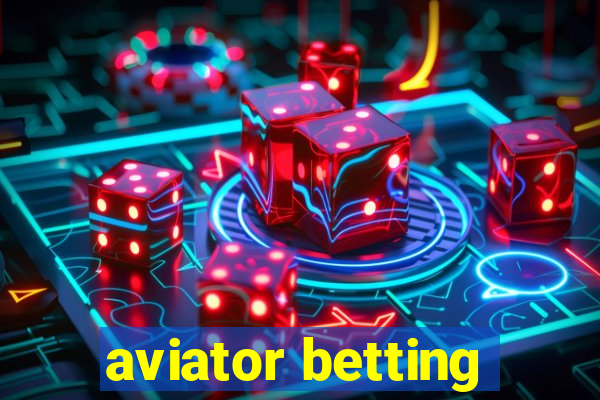 aviator betting