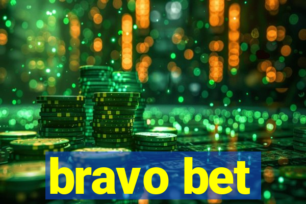 bravo bet