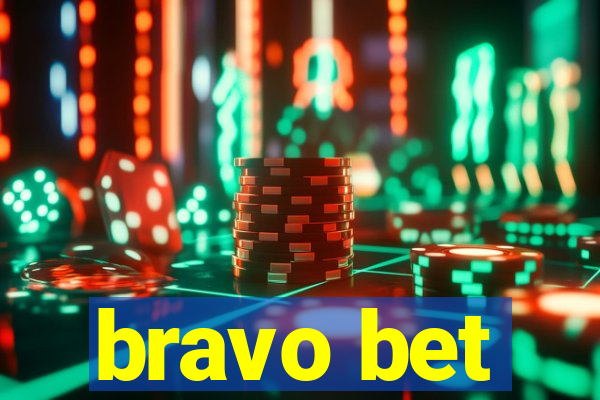 bravo bet