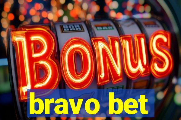 bravo bet