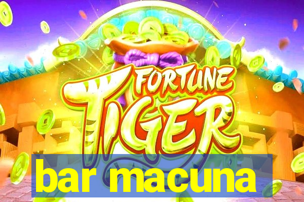 bar macuna