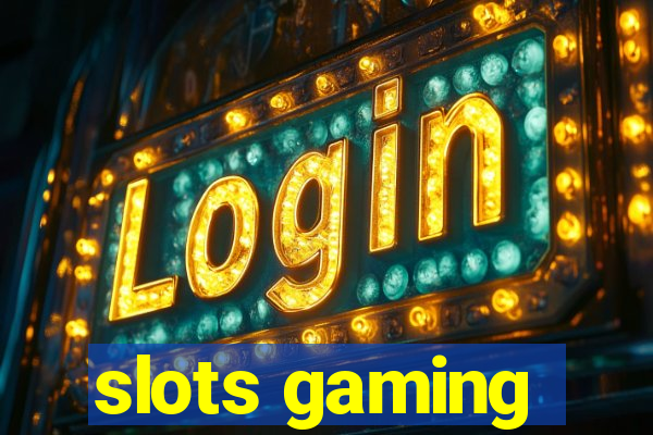 slots gaming