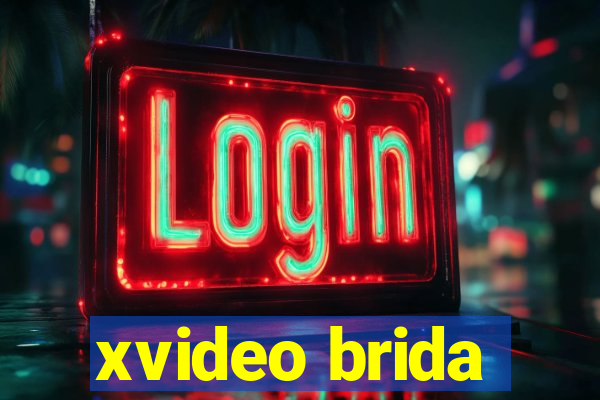 xvideo brida