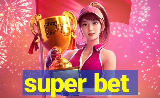 super bet