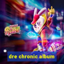 dre chronic album