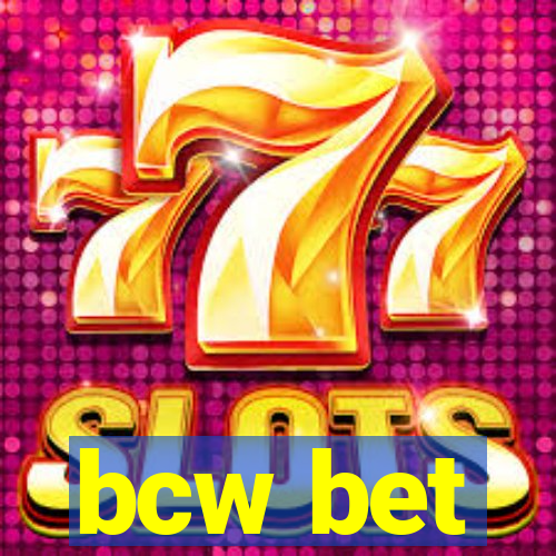 bcw bet