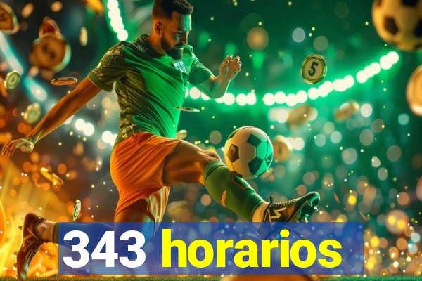 343 horarios