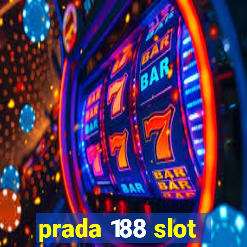 prada 188 slot