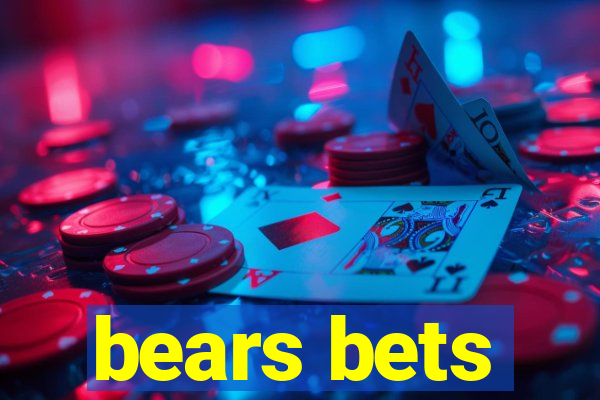 bears bets