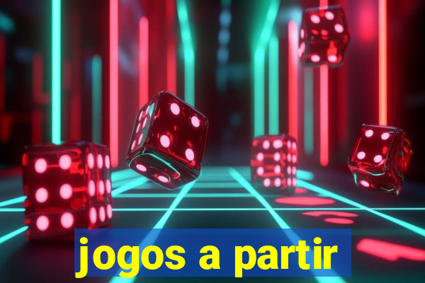 jogos a partir