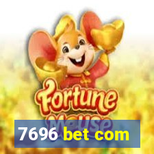 7696 bet com