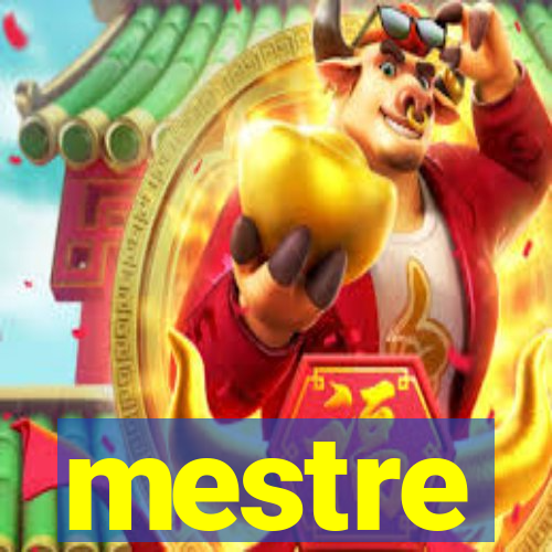 mestre