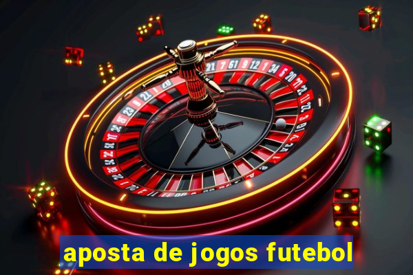 aposta de jogos futebol