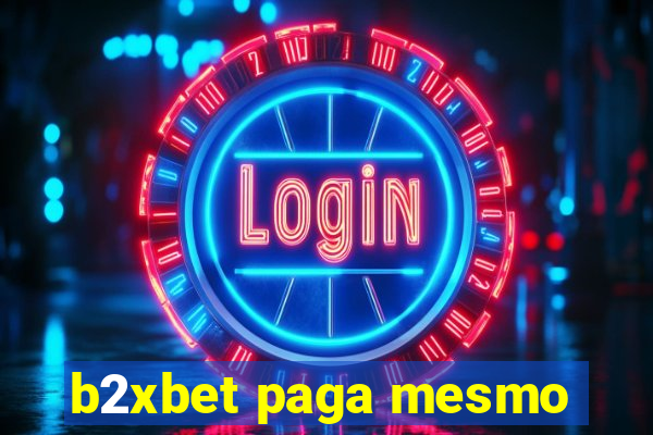 b2xbet paga mesmo