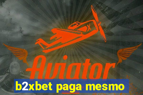 b2xbet paga mesmo