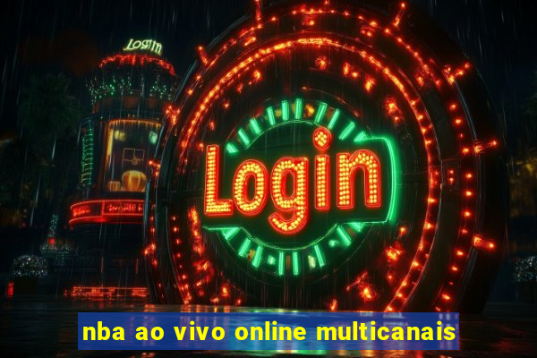 nba ao vivo online multicanais