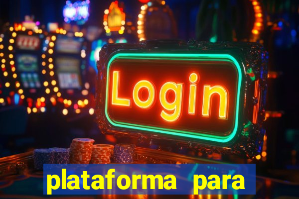 plataforma para jogar tiger fortune