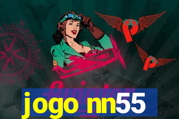 jogo nn55