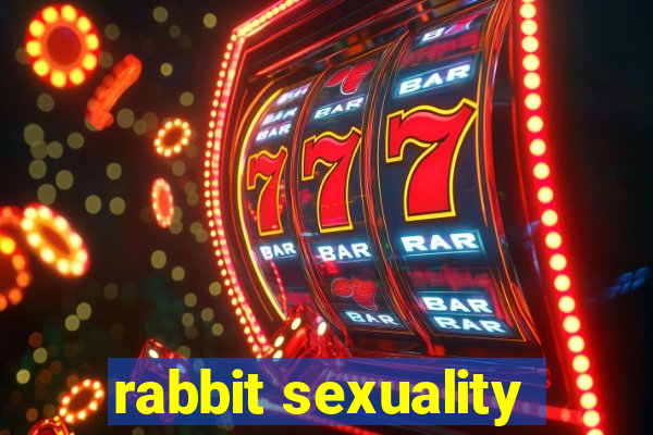 rabbit sexuality