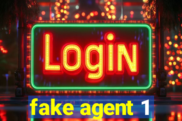 fake agent 1