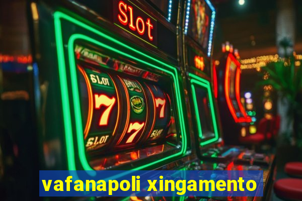 vafanapoli xingamento