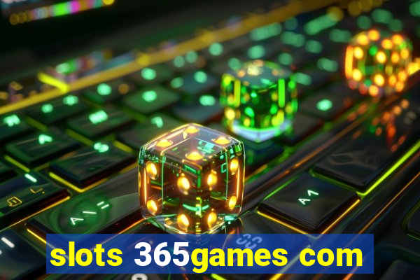 slots 365games com