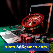 slots 365games com