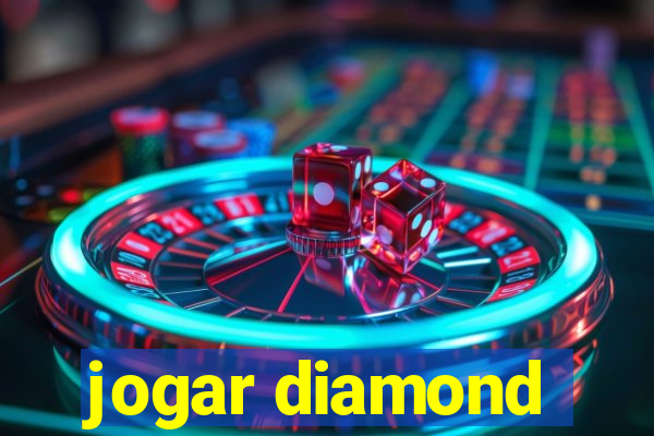 jogar diamond