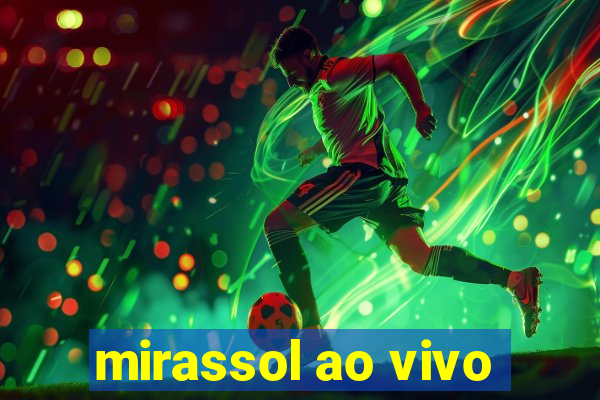 mirassol ao vivo