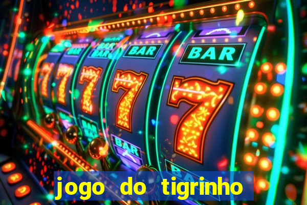 jogo do tigrinho plataforma chinesa