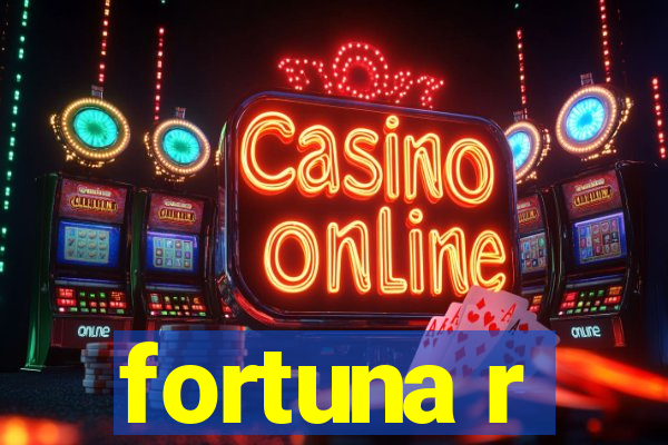 fortuna r