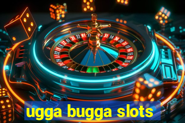 ugga bugga slots